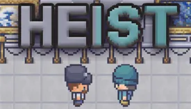 Heist